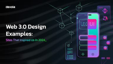 Web 3.0 Design Examples: Sites That  Inspired Us in 2024